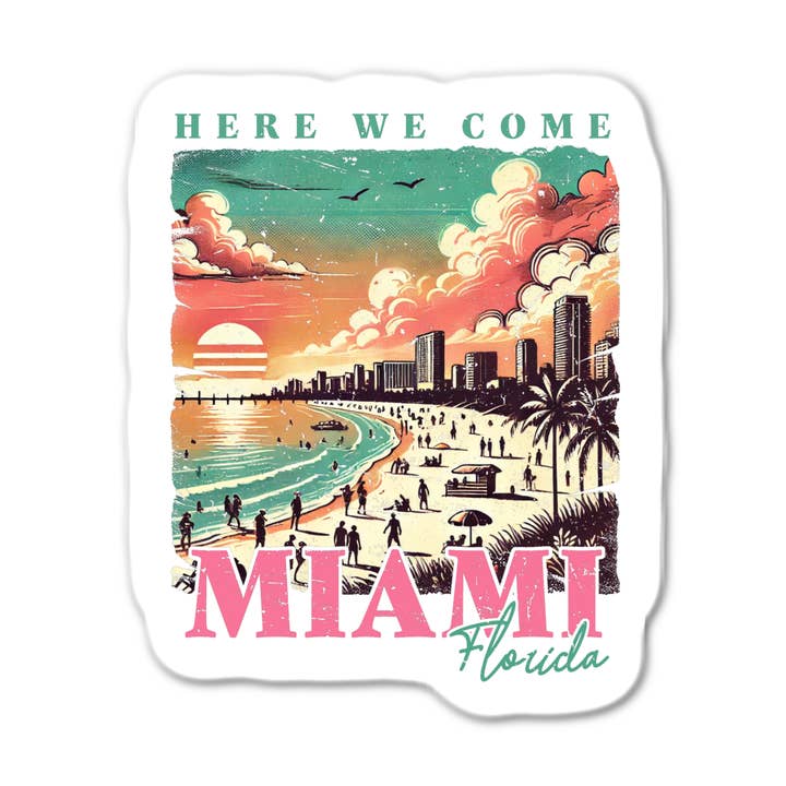 Here We Come Miami Florida Sticker for wholesale by Stick-It Expressions