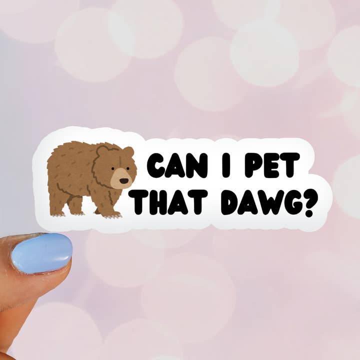 Can I Pet That Dawg? Sticker for wholesale by Wildside Dog Gear