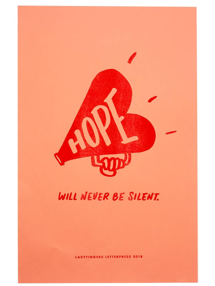 Hoffnung wird niemals schweigen Protestplakate - Menge 25 für den Großhandel von Ladyfingers Letterpress