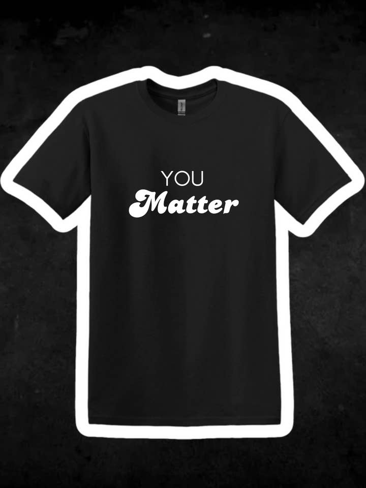 Camiseta Gráfica "Tú Importas" | Salud Mental para venta al por mayor de Cosmic