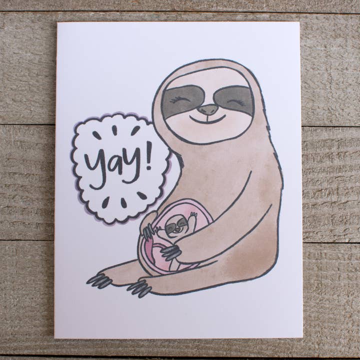 Pregnant Sloth - Yay Card - Congratulations Card for wholesale by Ink Delights