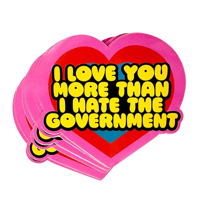 Krystan Saint Cat - Wholesale Sticker - I Love You More Than I Hate The Government Vinyl Sticker