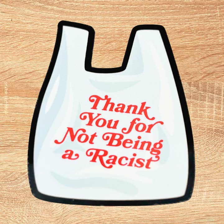 Merci de ne pas être raciste autocollant pour la vente par Werk Mija