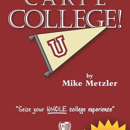 Books by splitShops - Wholesale Education - Carpe College!: Seize Your Whole College Experience - Paperback
