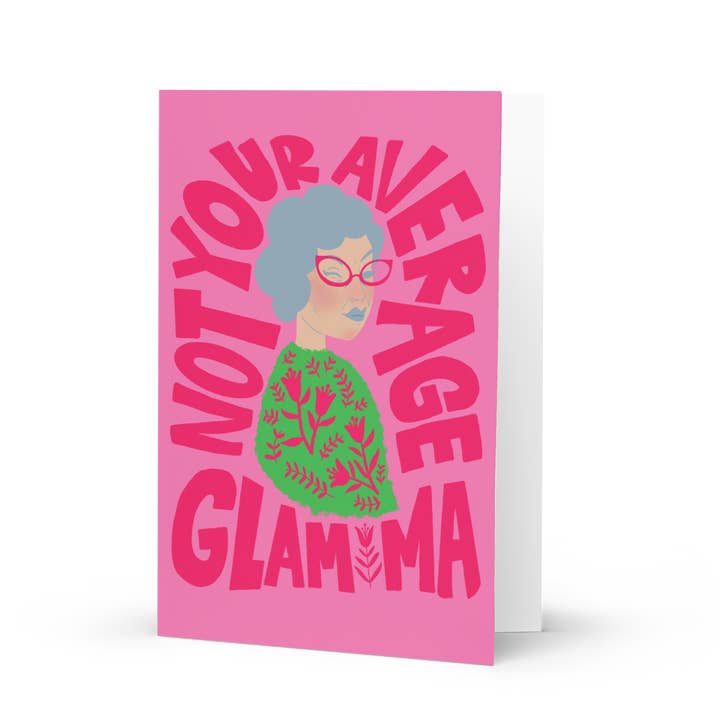 Glam Ma Card / Mother's Day Card / Inside Blank / Not Your Average Glam Ma Card / Gifts for Grandma for wholesale by Cactus & Cedar