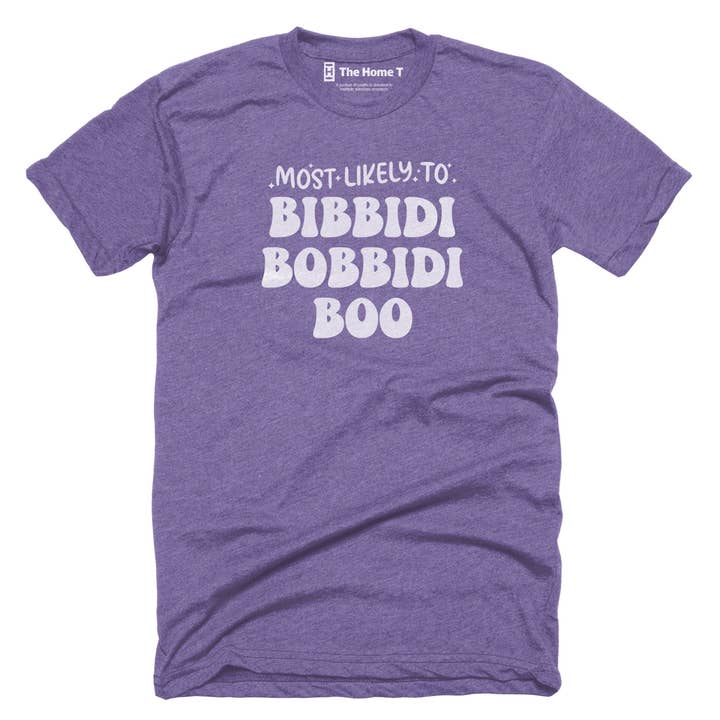 Most Likely to Bibbidi Bobbidi Boo for wholesale by The Home T