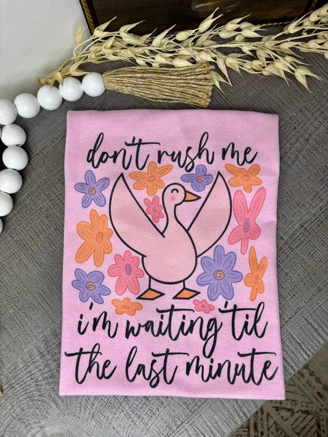 Don’t rush me (Gildan T-Shirt) for wholesale by 1/2 Penny Wholesale