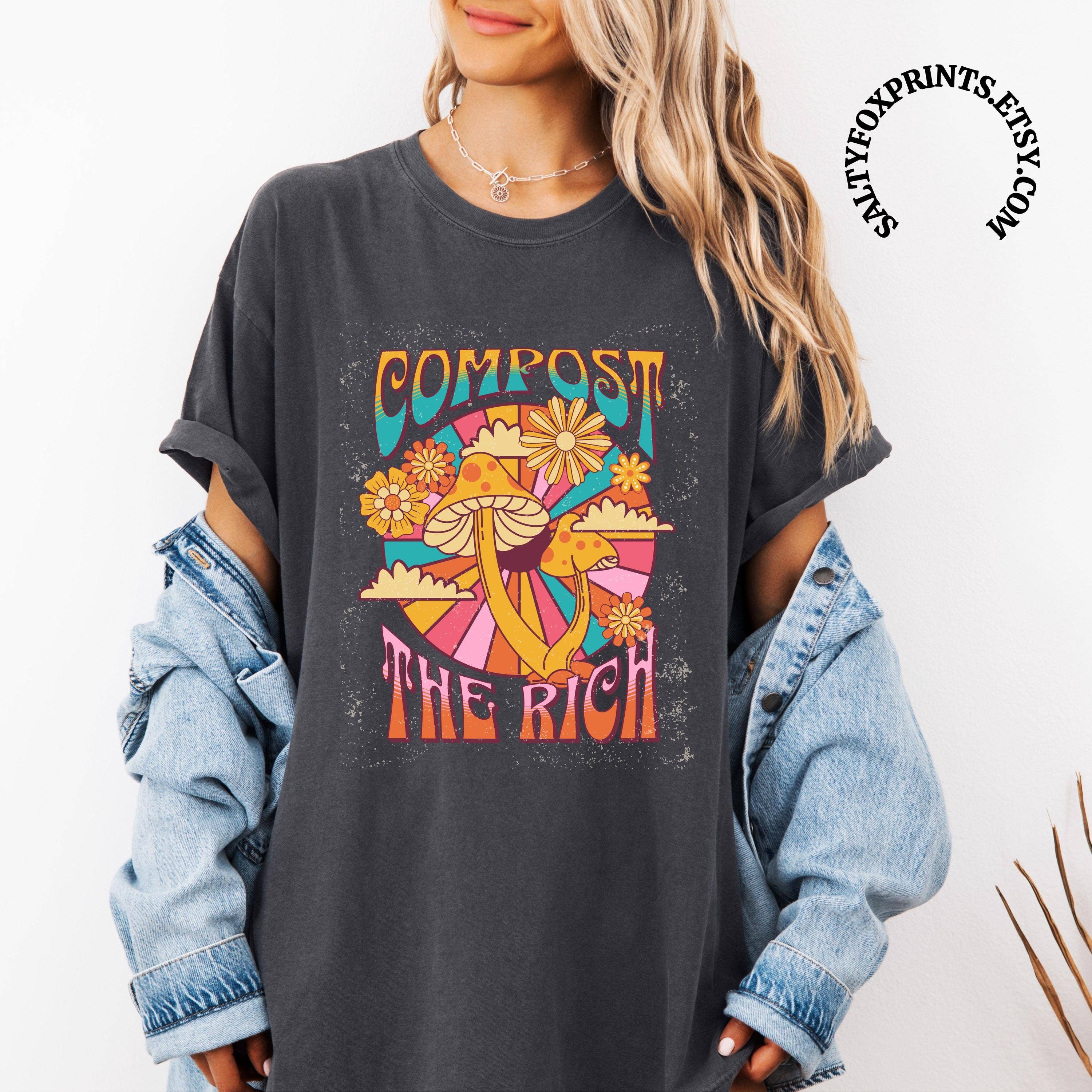 CVH DREAMY LTD – wholesale T-shirt (graphic) – women's – Compost The Rich Mushroom Shirt, Anti Billionaire Shirt