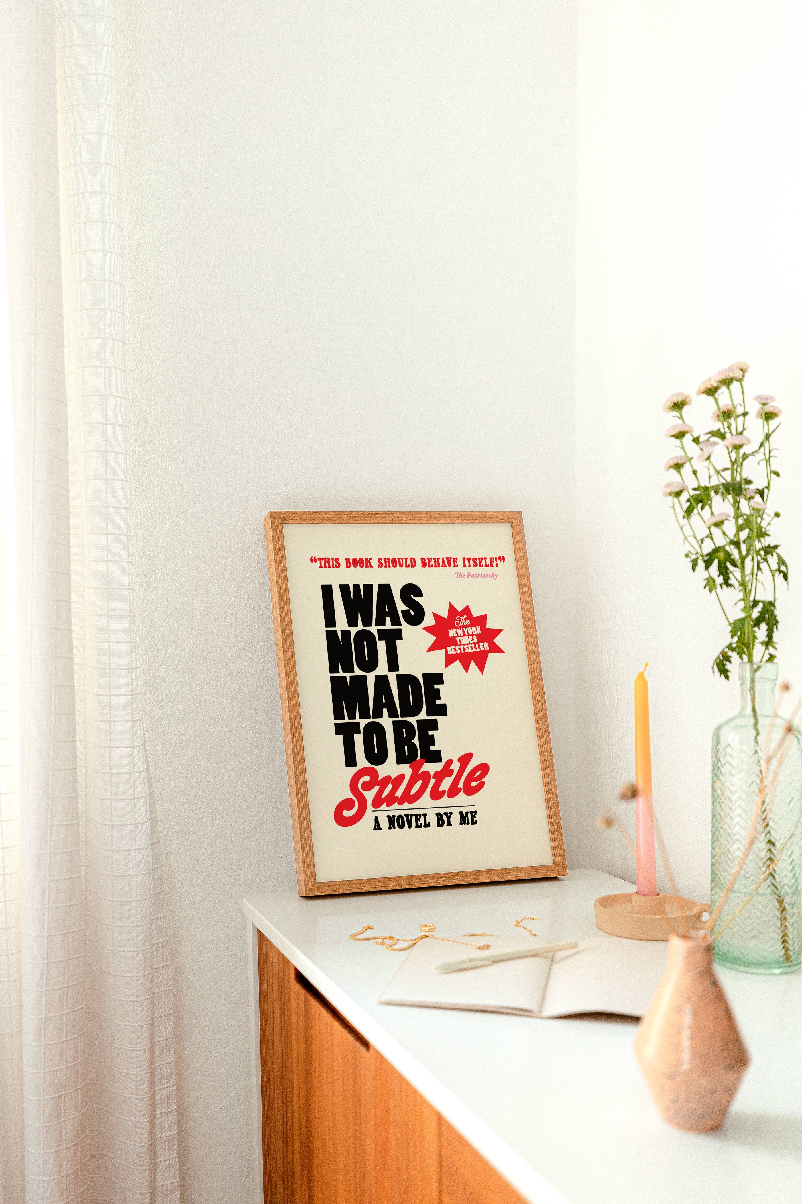 Kuku Studio – wholesale Konsttryck – Jag var inte gjord för att vara subtil tryck4