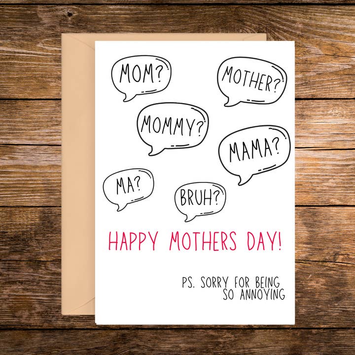 Feliz Día de la Madre, perdón por ser pesado | Tarjeta de felicitación para venta al por mayor de Rustic Avenue