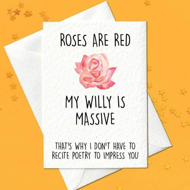 Roses are red, my willy is massive... rude card (A6) for wholesale by Prickly Cards