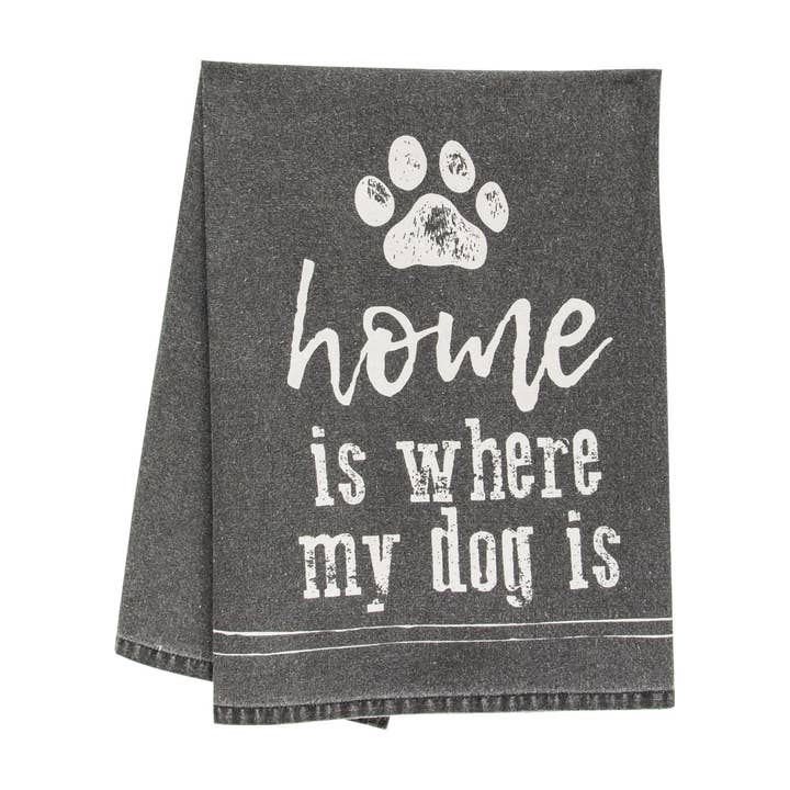Home Is Where My Dog Is Dish Towel for wholesale by Col House Designs