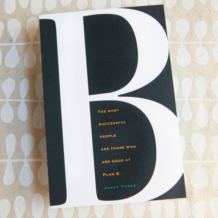 Le persone di maggior successo sono quelle che sono brave nel piano B. per la vendita all'ingrosso da parte di Banter by Greely Creative