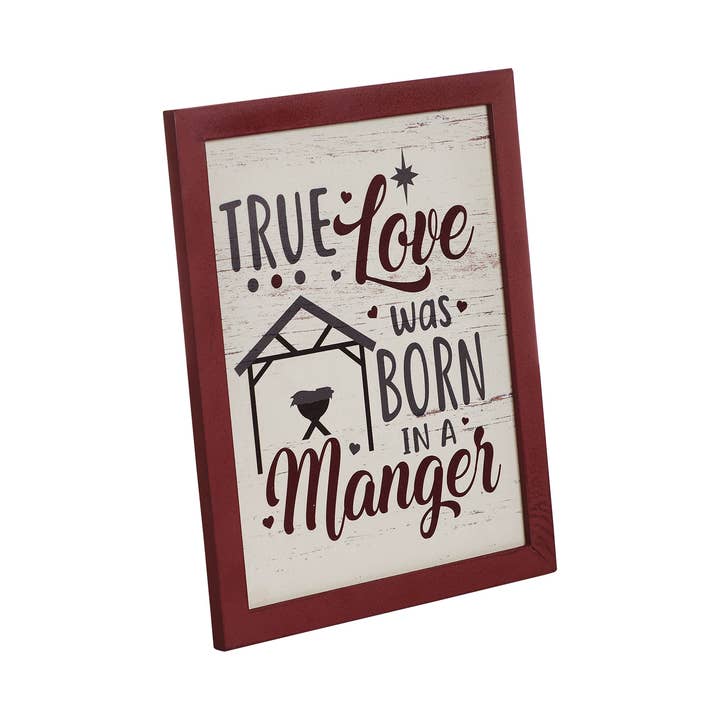 VHC Brands - Wholesale Sign - True Love Was Born In A Manger Framed Wall Hanging Sign 12x10