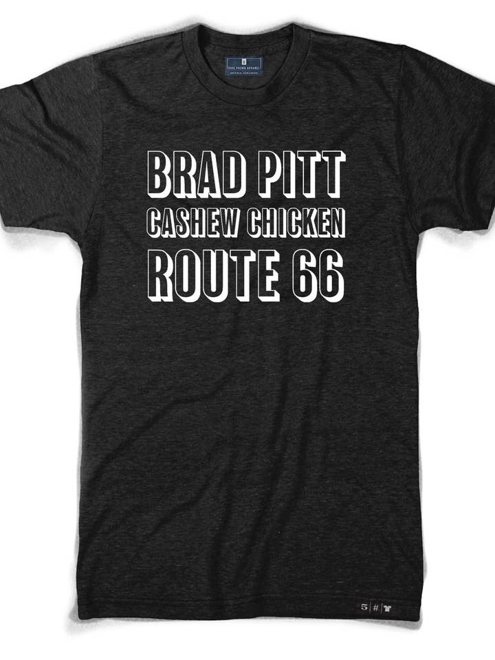 5 Pound Apparel - Wholesale Screen Printed T-Shirt - Unisex - Brad Pitt Screen Printed Unisex T-Shirt0