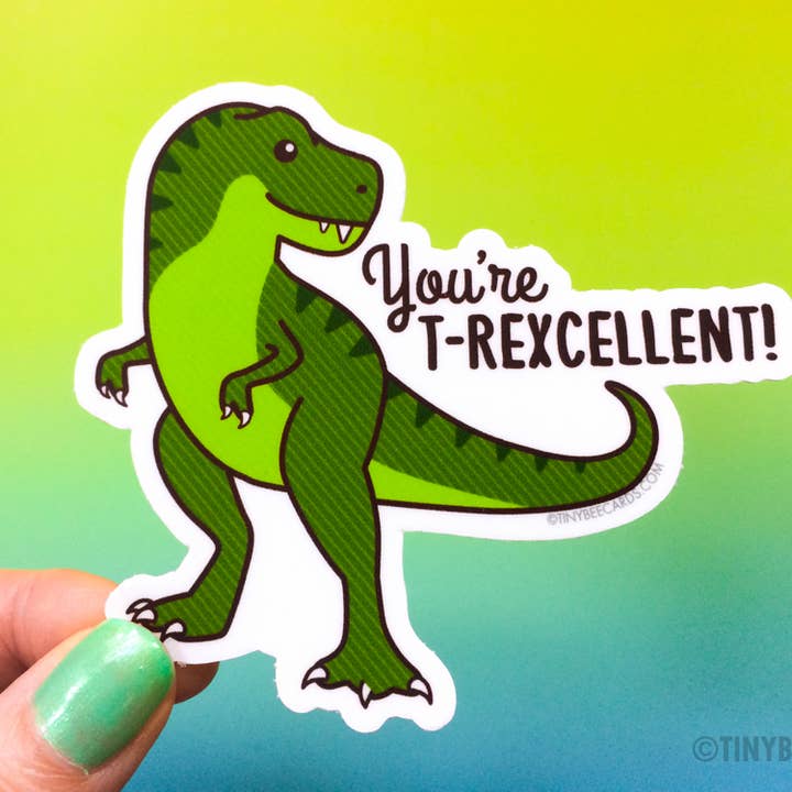 Tiny Bee Cards - Wholesale Sticker - Funny T-Rex Sticker "T-Rexcellent"