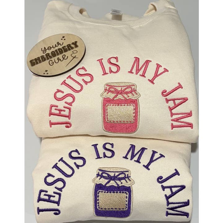 Embroidered Christian Jesus Is My Jam Crewneck for wholesale by Your Embroidery Girl