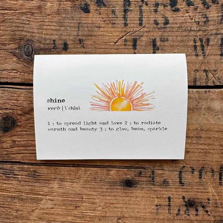 Alison Rose Vintage - Wholesale Everyday Greeting Card - shine definition greeting card in typewriter font with sun