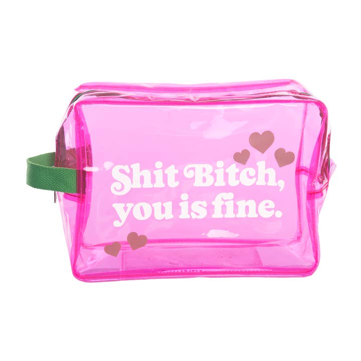 Shit Bitch, You is Fine Clear Travel Bag for wholesale by Totalee Gift
