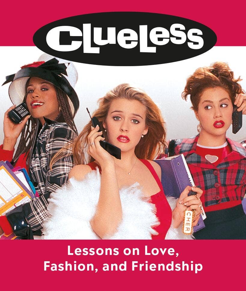 Hachette Book Group - Wholesale Gag Gift/Novelty Gift - Clueless: Lessons On Love, Fashion, And Friendship0