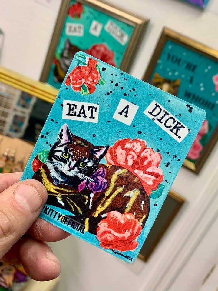 Eat a Dick Nasty Kitty Sticker for wholesale by Gascot Inc.