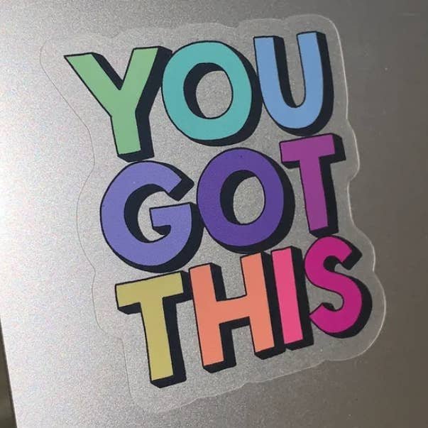 You Got This - Adesivo in vinile impermeabile trasparente per la vendita all'ingrosso da parte di Pipermint Press