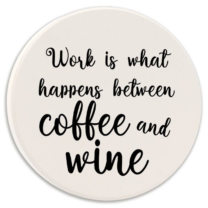 Car Coaster Work Is What Happens Between for wholesale by Tipsy Coasters & Gifts