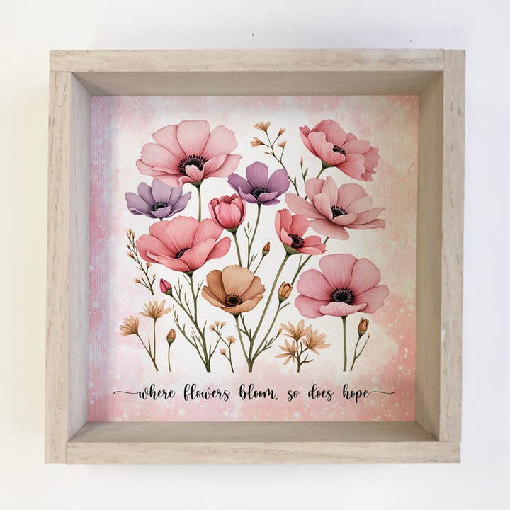 Donde Florecen las Flores También lo Hace la Esperanza - Arte en Lienzo de Flores para venta al por mayor de Hangout Home