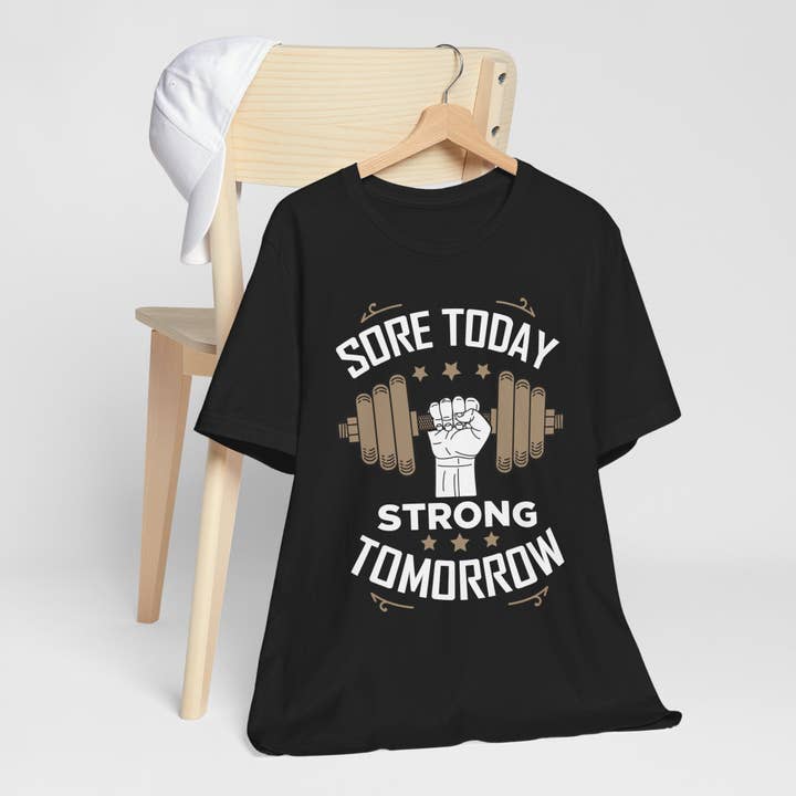Sore Today Strong Tomorrow Unisex Tee for wholesale by RC'nSONS