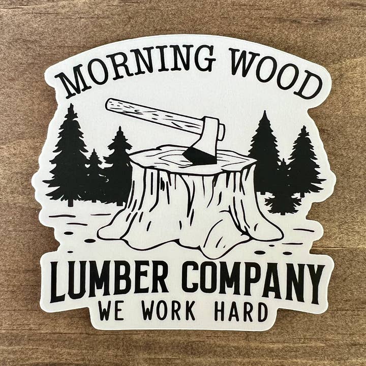 Autocollant Morning Wood Lumberjack pour la vente par 208T2.0