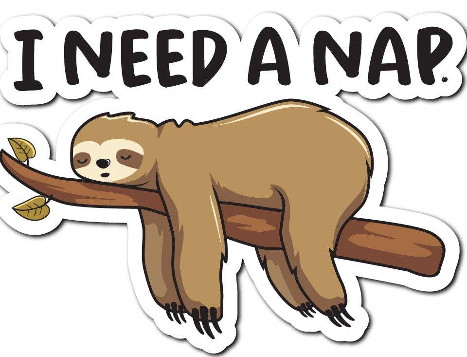 BRiGHT SPoT - Wholesale Sticker - I NEED A NAP -STICKER0