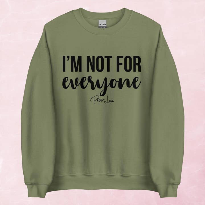 Piper Lou Collection - Wholesale Graphic Sweatshirt - Women's - I'm Not For Everyone Graphic Crewneck Sweatshirt1