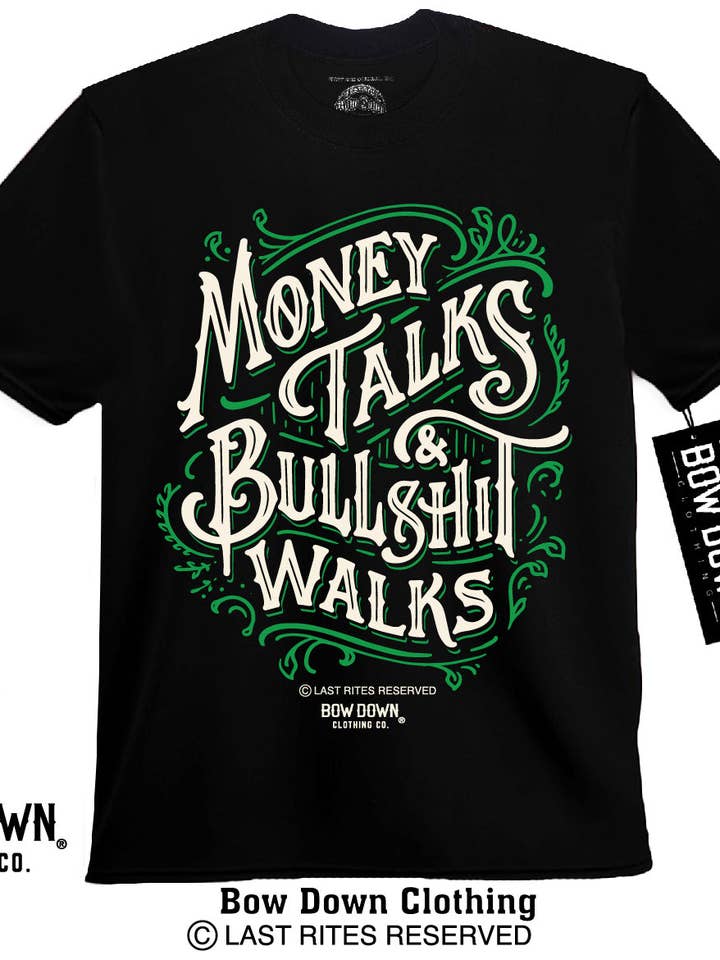 Geld spricht grün für den Großhandel von Bow Down Clothing