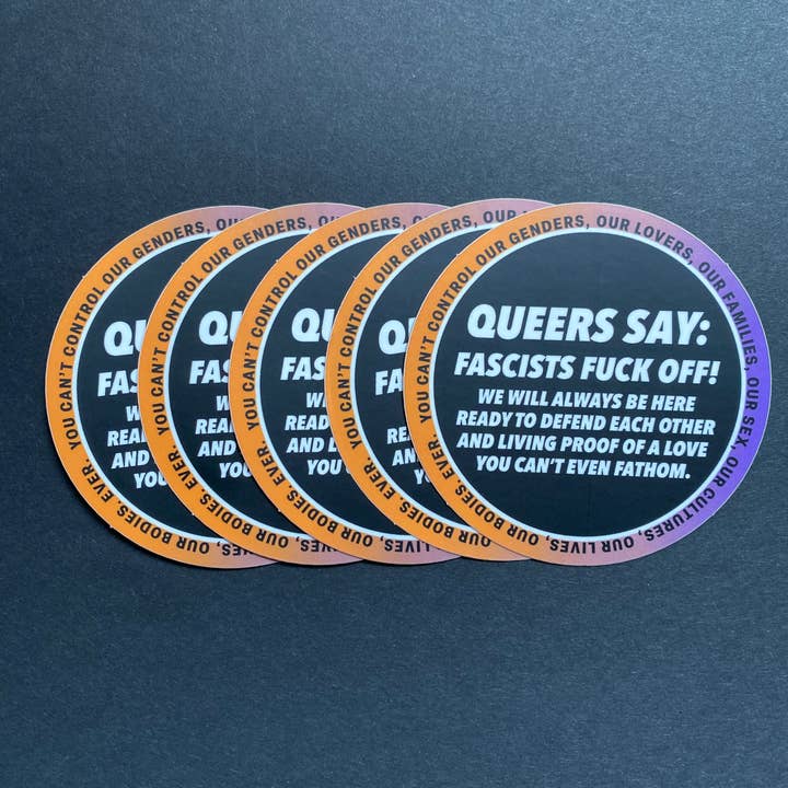 radical emprints - Wholesale Sticker - Stickers - Queers Say: Fascists Fuck Off