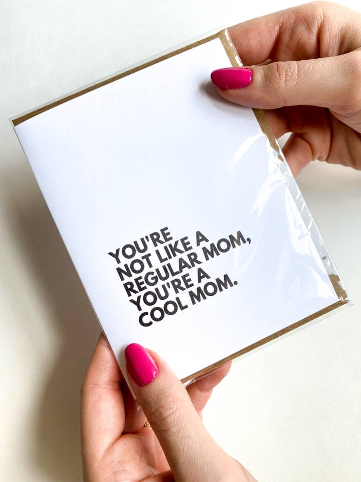 Mother's Day Card You're Not Like a Regular Mom Cool Mom for wholesale by Five Dot Post