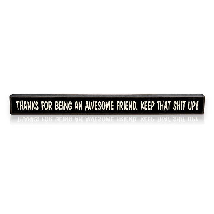 Thanks For Being An Awesome Friend - Skinnies® STSK-D for wholesale by ST Creations