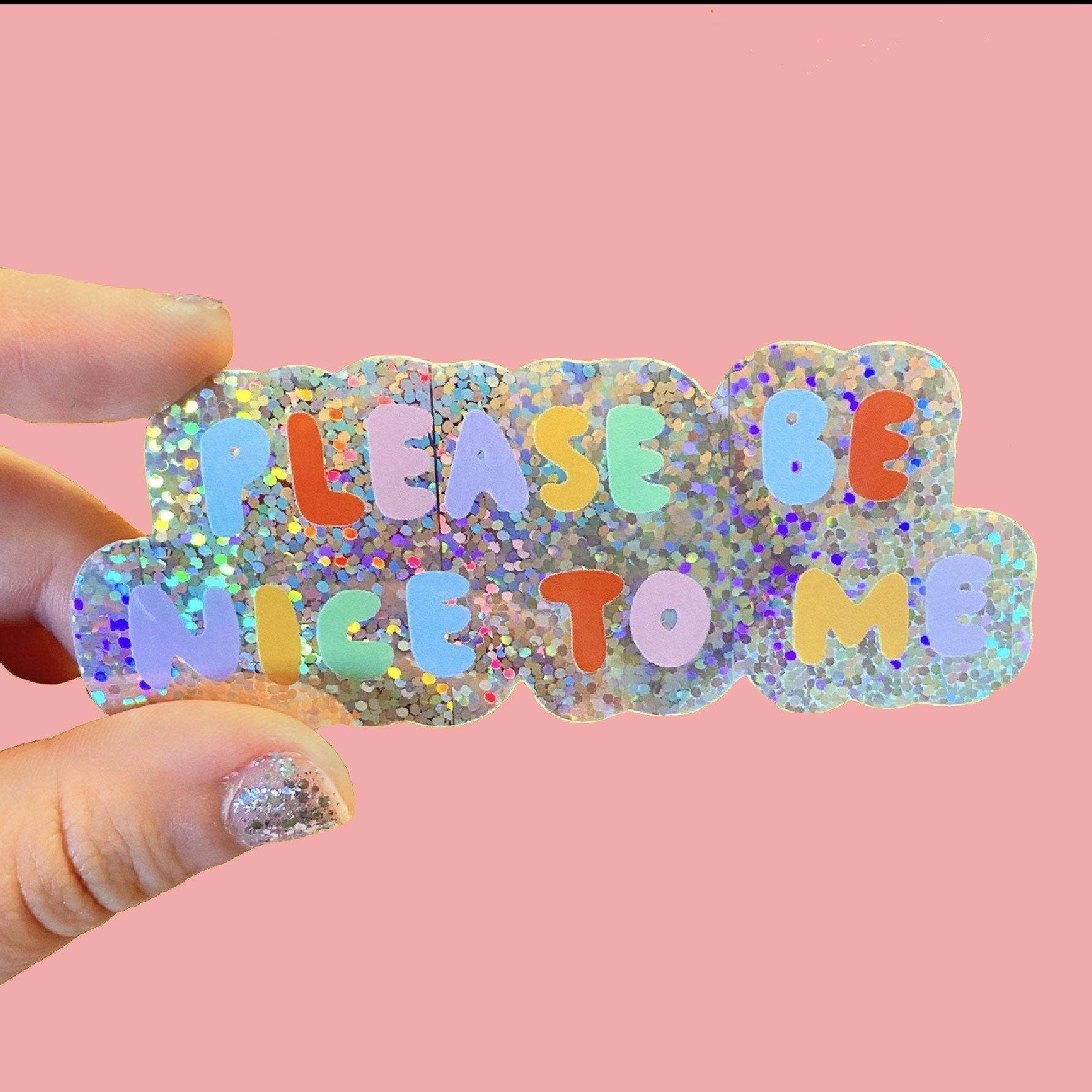 The Peach Fuzz - Wholesale Sticker - Please Be Nice To Me Sticker2