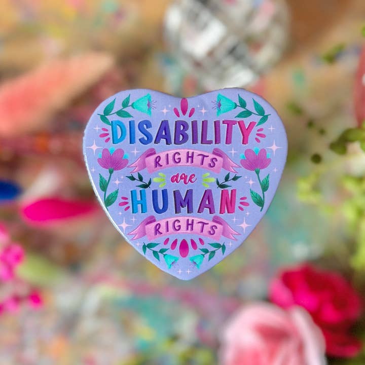 Crafted in chaos – wholesale Lapel pin/button – Disability Rights are Human Rights - Badge1