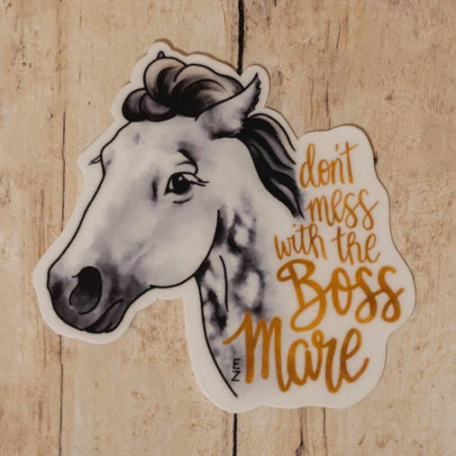 Sticker « Ne plaisante pas avec la Boss Mare » pour la vente par Western Rose Studios