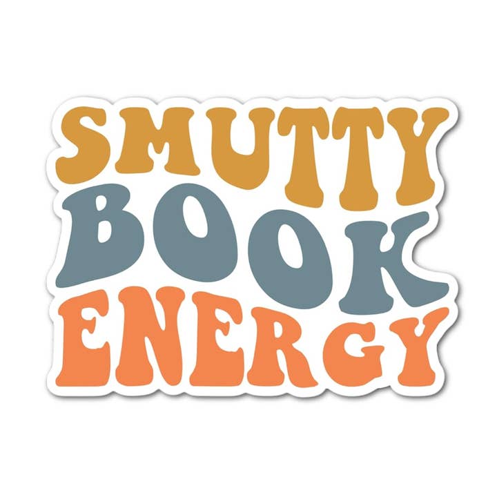 Smutty Book Energy White Wavy Funny Bookish Romance Books for wholesale by Lyrical River Designs