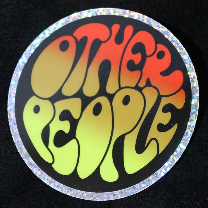 Sticker: Other People 3" holographic sparkle vinyl for wholesale by Rude Clam