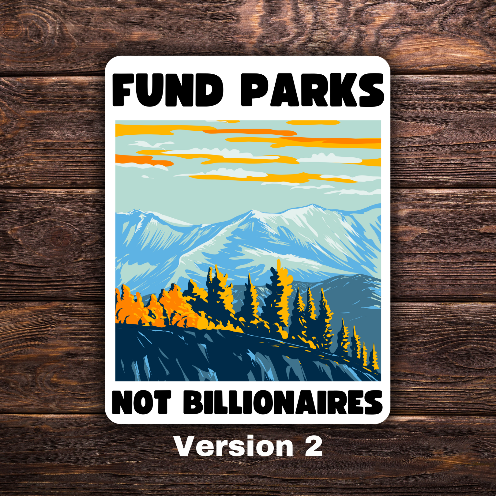 Atomic Cactus Stickers – wholesale Sticker – Fund Parks Not Billionaires | Political Sticker | Vinyl Sticker | Water-Resistant | Anti-Billionaire | Pro-Environment | Activism Stickers1