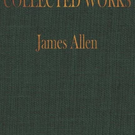 Books by splitShops - Wholesale Philosophy - The COLLECTED WORKS of JAMES ALLEN: Complete Works of James Allen, Essays and Narratives, Huge Volume - Paperback