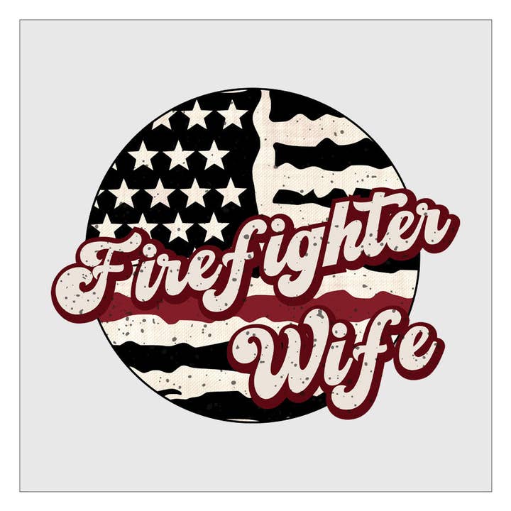 Flawless Transfers - Wholesale Sublimation Transfer - Firefighter Wife DTF Transfer