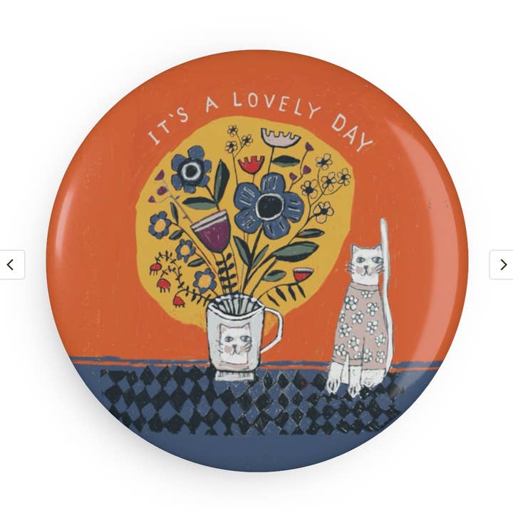 Round Magnet. Cat Lovely Day for wholesale by Blueberry Road Cards