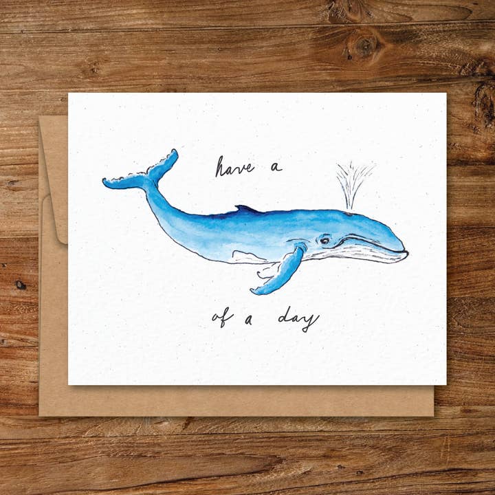 Have Whale of a Day Greeting Card for wholesale by Aaron Joseph Studios