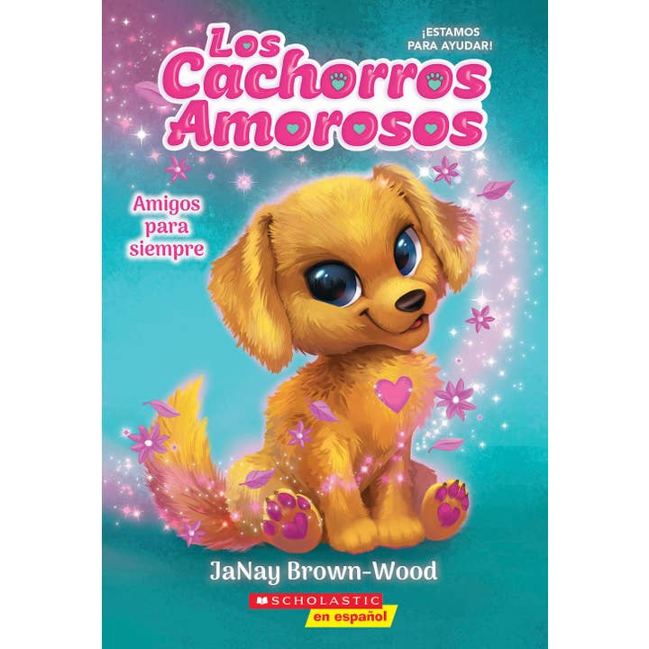 Scholastic - Wholesale Early Reader Book (6-8) - Cachorros Amorosos #1, Los: Amigos Para Siempre