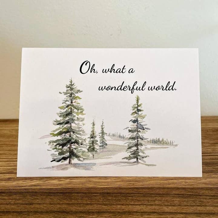 Oh, what a wonderful world greeting card with pine trees for wholesale by Alison Rose Vintage