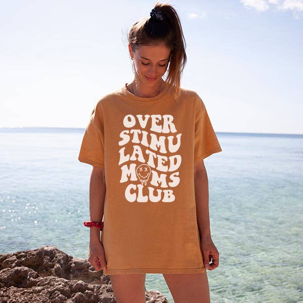 Best Seller* Overstimulated Mom's Club Women's Tee for wholesale by L.A. Wave Co.
