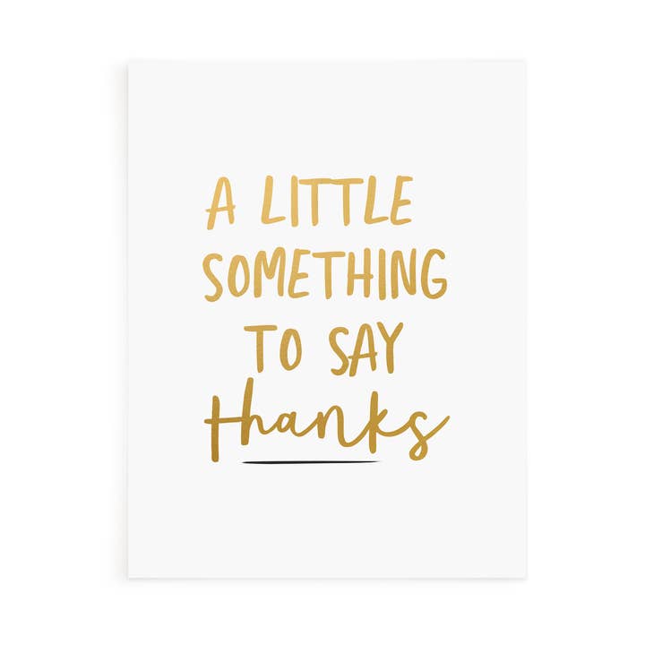 A Little Something To Say Thanks Gold & Black Foil for wholesale by PennedBlack